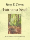 Image for Faith in a seed: the dispersion of seeds and other late natural history writings