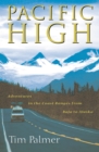 Image for Pacific high: adventures in the coast ranges from Baja to Alaska