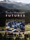 Image for Rocky Mountain futures: an ecological perspective