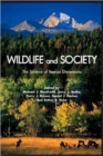 Image for Wildlife and society  : the science of human dimensions