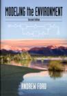 Image for Modeling the Environment, Second Edition : An Introduction To System Dynamics Modeling Of Environmental Systems