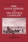 Image for Fire, native peoples, and the natural landscape