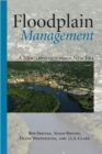 Image for Floodplain Management : A New Approach for a New Era