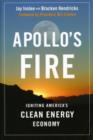 Image for Apollo&#39;s Fire : Igniting America&#39;s Clean Energy Economy