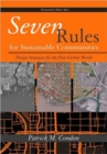 Image for Seven Rules for Sustainable Communities : Design Strategies for the Post Carbon World