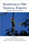 Image for Seasonally Dry Tropical Forests : Ecology and Conservation