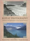 Image for Repeat Photography : Methods and Applications in the Natural Sciences