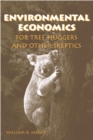 Image for Environmental economics for tree huggers and other skeptics