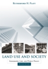 Image for Land Use and Society, Revised Edition: Geography, Law, and Public Policy