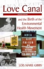 Image for Love Canal : and the Birth of the Environmental Health Movement