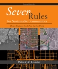 Image for The seven rules for sustainable cities: community design strategies for the post carbon era