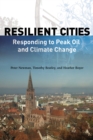 Image for Resilient cities: responding to peak oil and climate change