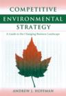 Image for Competitive environmental strategy: a guide to the changing business landscape