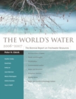 Image for The world&#39;s water 2006-2007: the biennial report on freshwater resources