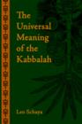 Image for The Universal Meaning of the Kabbalah