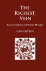 Image for The Richest Vein : Eastern Tradition and Modern Thought