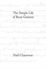 Image for Simple Life Of Rene Guenon