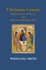 Image for Christian Gnosis : From Saint Paul to Meister Eckhart