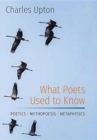 Image for What Poets Used to Know