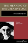 Image for The meaning of the creative act