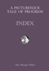 Image for A Picturesque Tale of Progress : Index IX