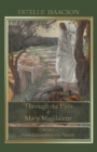 Image for Through the Eyes of Mary Magdalene : From Initiation to the Passion