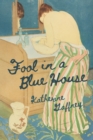 Image for Fool in a Blue House