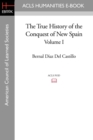 Image for The True History of the Conquest of New Spain, Volume 1