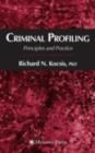 Image for Criminal profiling: principles and practice