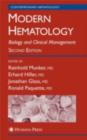 Image for Modern hematology: biology and clinical management