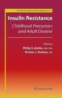 Image for Insulin resistance: childhood precursors and adult disease