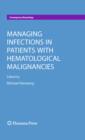 Image for Managing Infections in Patients With Hematological Malignancies