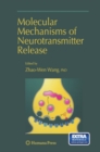 Image for Molecular mechanisms of neurotransmitter release