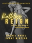 Image for Ruthless Reign: A Dark Bully MC Romance