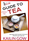 Image for Kailin Gow&#39;s Go Girl Guide to The Perfect Cup: TEA Guide
