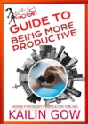 Image for Kailin Gow&#39;s Go Girl Guide to Being More Productive
