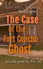 Image for Case of the Fort Concho Ghost