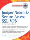 Image for Juniper(r) Networks Secure Access SSL VPN Configuration Guide