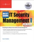 Image for The best damn IT security management book period