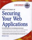 Image for How to Cheat at Securing Your Web Applications