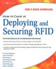 Image for How to Cheat at Deploying and Securing RFID