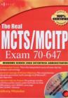Image for The Real MCTS/MCITP Exam 70-647 Prep Kit