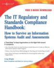 Image for The IT Regulatory and Standards Compliance Handbook