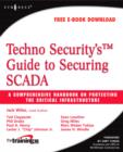 Image for Techno Security&#39;s Guide to Securing SCADA