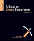 Image for A guide to kernel exploitation: attacking the core