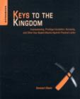 Image for Keys to the Kingdom : Impressioning, Privilege Escalation, Bumping, and Other Key-Based Attacks Against Physical Locks