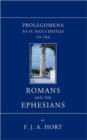 Image for Prolegomena to St. Paul&#39;s Epistles to the Romans and the Ephesians