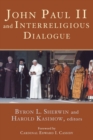 Image for John Paul II and Interreligious Dialogue