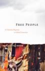 Image for Free People : A Christian Response to Global Economics