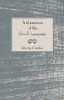 Image for A Grammar of the Greek Language